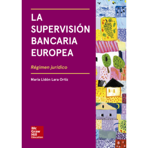 BL PDF. La supervisión bancaria europea. Régimen jurídico - INAP Investiga II