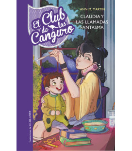 Claudia y las llamadas fantasma (Serie El Club de las Canguro 2)