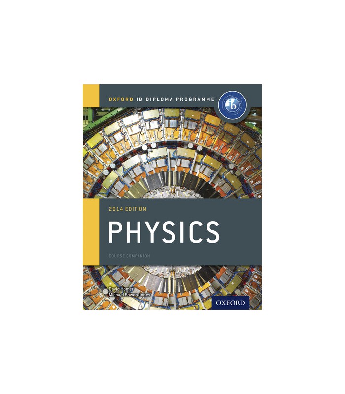 Oxford Ib Diploma Programme Physics Course Companion 4133