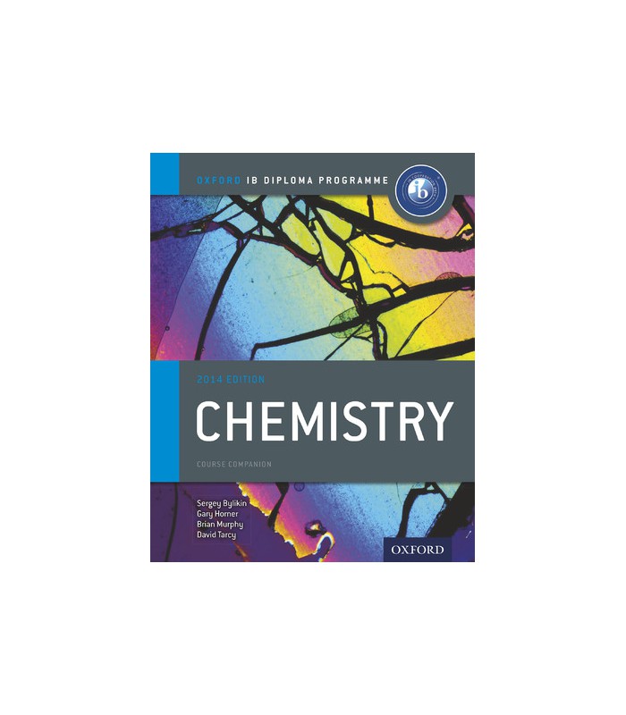 Oxford IB Diploma Programme Chemistry Course Companion