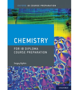 Oxford IB Course Preparation: Chemistry for IB Diploma Course Preparation