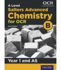 A Level Salters Advanced Chemistry for OCR B: Year 1 and AS