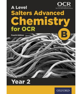 A Level Salters Advanced Chemistry for OCR B: Year 2