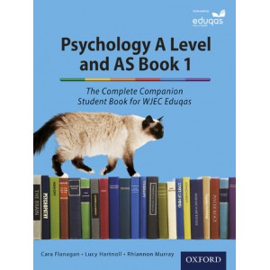 Psychology A Level and AS Book 1: The Complete Companion Student Book for WJEC Eduqas