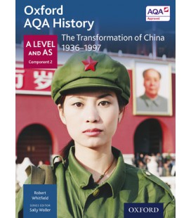 9780198363910Oxford AQA History: A Level and AS Component 2: The Transformation of China 1936-1996