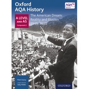 Oxford AQA History: A Level and AS Component 2: The American Dream: Reality and Illusion 1945-1979