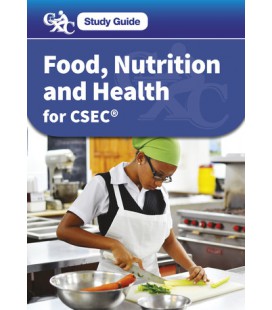 CXC Study Guide: Food, Nutrition and Health for CSEC