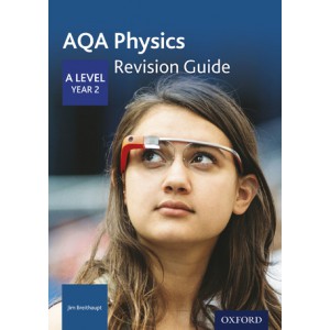 AQA Physics (revision guide) A level, year 2