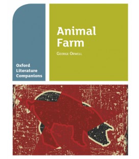 Oxford Literature Companions: Animal Farm