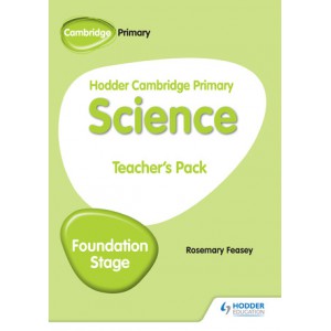 Hodder Cambridge Primary Science Teacher's Pack Foundation Stage