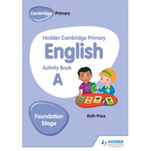 Hodder Cambridge Primary English Activity Book A Foundation Stage