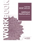 Cambridge IGCSE and O Level Additional Mathematics Workbook