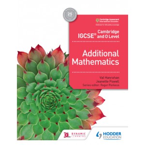Cambridge IGCSE and O Level Additional Mathematics