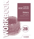 Cambridge IGCSE and O Level History Workbook 2B - Depth study: Germany, 1918–45