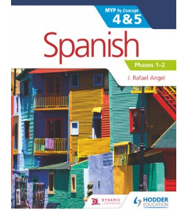 Spanish for the IB MYP 4&5 Phases 1-2