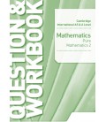Cambridge International AS & A Level Mathematics Pure Mathematics workbook