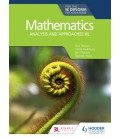 Mathematics for the IB Diploma: Analysis and approaches HL