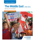 Access to History: The Middle East 1908-2011
