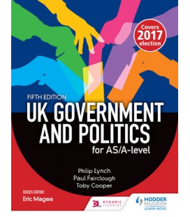 UK Government and Politics for AS/A-level (Fifth Edition)