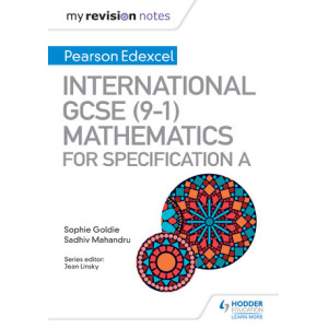My Revision Notes: International GCSE Mathematics for Edexcel (A)