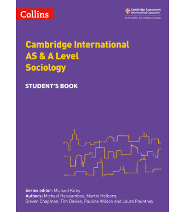 Cambridge International AS & A Level. Sociology. Student's Book