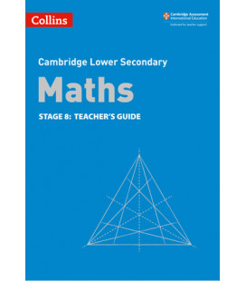 Maths (Cambridge Lower Secondary) Stage 8 Teacher's Guide