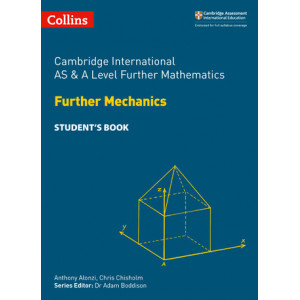 Further Mechanics (Cambridge International AS & A Level Further Mathematics)